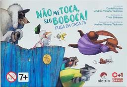 Não Me Toca Seu Boboca!